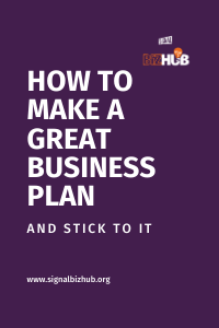 How To Create a Great Business Plan and Stick to it