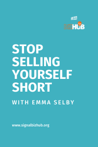 Stop Selling Yourself Short