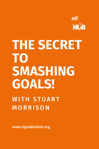 THE SECRET TO SMASHING GOALS